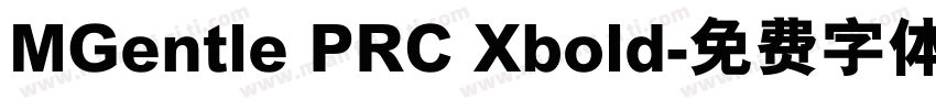 MGentle PRC Xbold字体转换